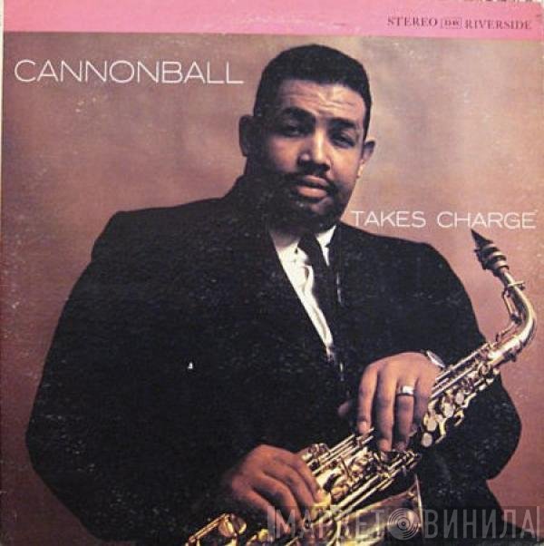 Cannonball Adderley Quartet  - Cannonball Takes Charge