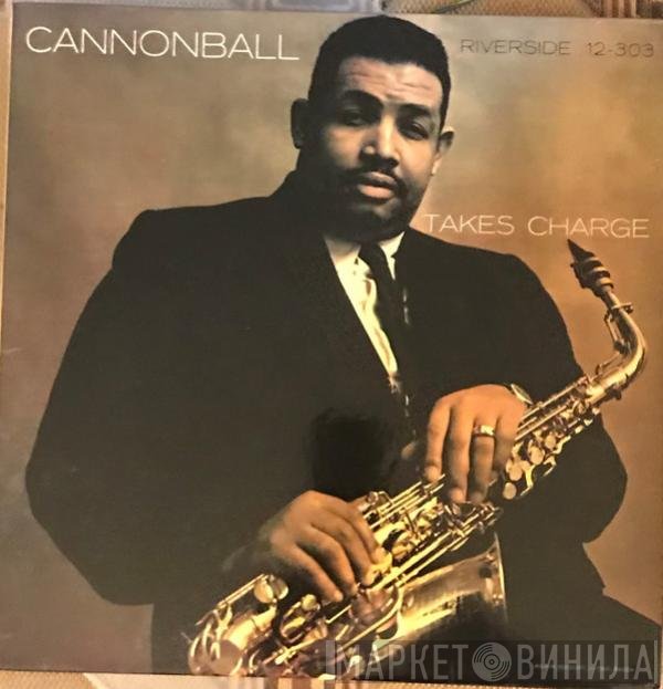 Cannonball Adderley Quartet - Cannonball Takes Charge
