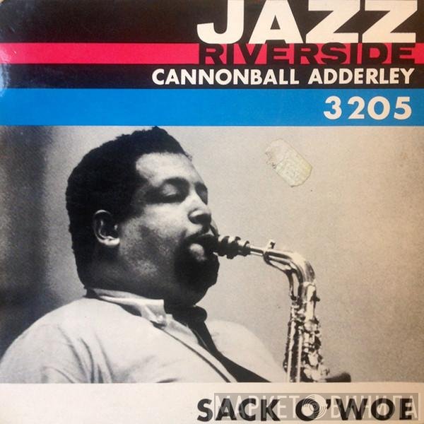 Cannonball Adderley - Sack O'Woe