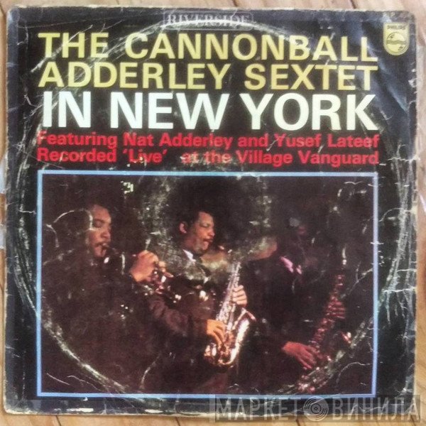 Cannonball Adderley Sextet  - In New York