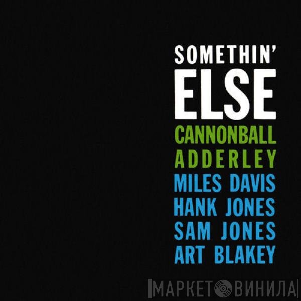 Cannonball Adderley  - Somethin' Else