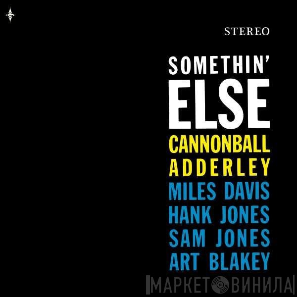 Cannonball Adderley  - Somethin' Else