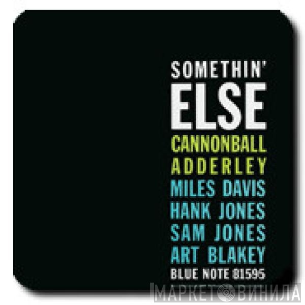 Cannonball Adderley  - Somethin' Else