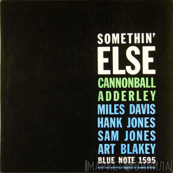Cannonball Adderley  - Somethin' Else