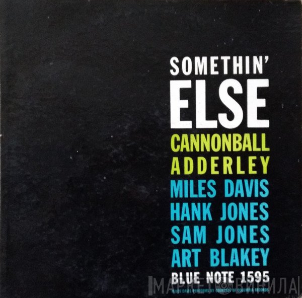 Cannonball Adderley  - Somethin' Else