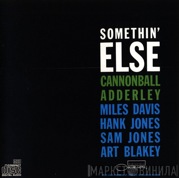 Cannonball Adderley  - Somethin' Else