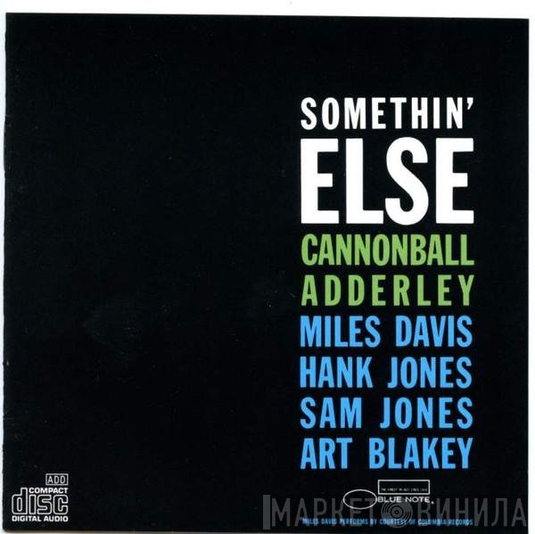 Cannonball Adderley  - Somethin' Else