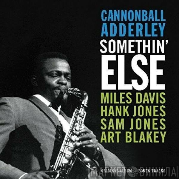 Cannonball Adderley  - Somethin' Else