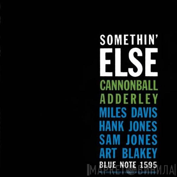 Cannonball Adderley  - Somethin' Else
