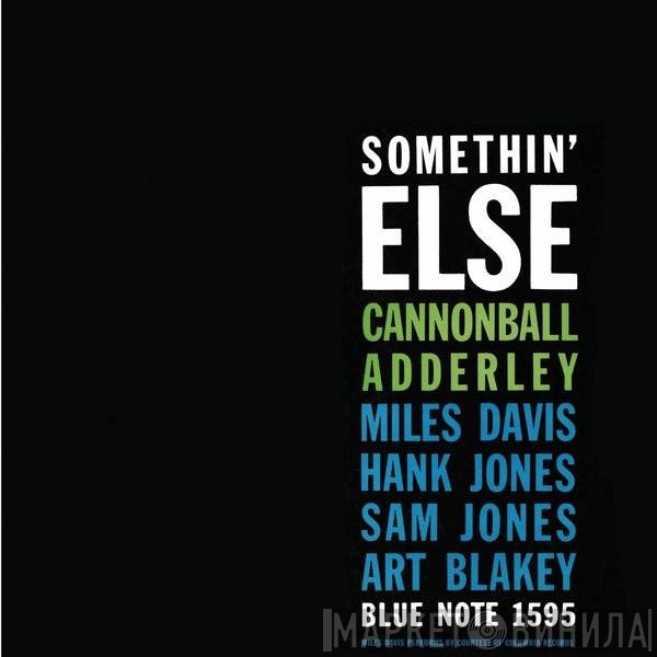 Cannonball Adderley  - Somethin' Else