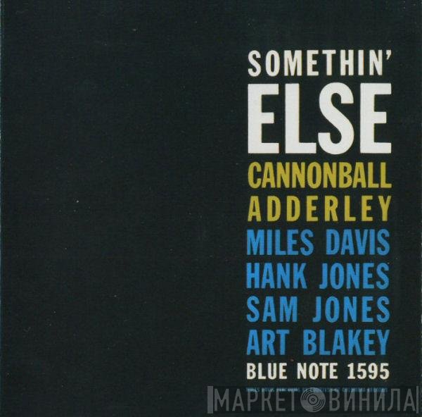 Cannonball Adderley  - Somethin' Else