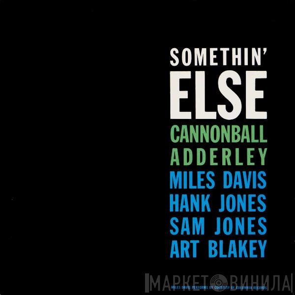 Cannonball Adderley  - Somethin' Else