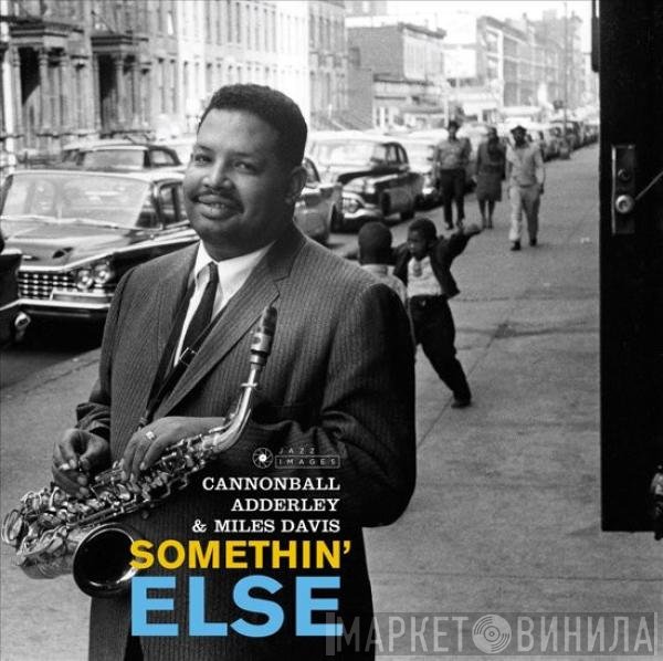 Cannonball Adderley  - Somethin' Else
