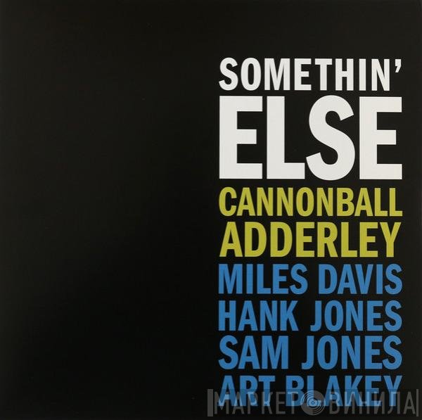 Cannonball Adderley  - Somethin' Else