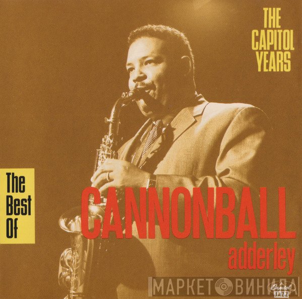 Cannonball Adderley - The Best Of Cannonball Adderley - The Capitol Years