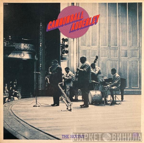 Cannonball Adderley  - The Sextet