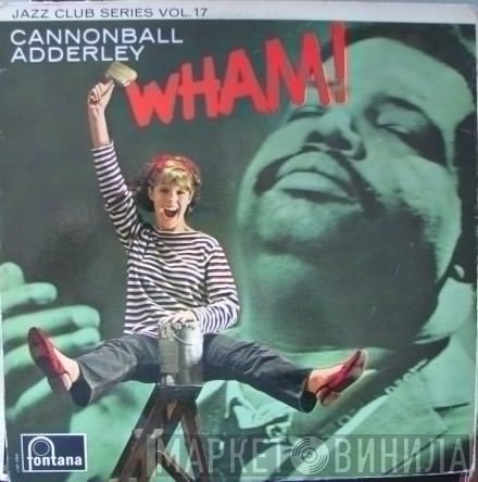 Cannonball Adderley  - Wham!