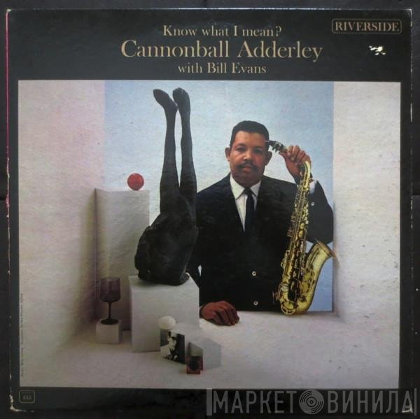 Cannonball Adderley With Bill Evans  - Know What I Mean?