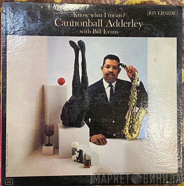 Cannonball Adderley With Bill Evans  - Know What I Mean?