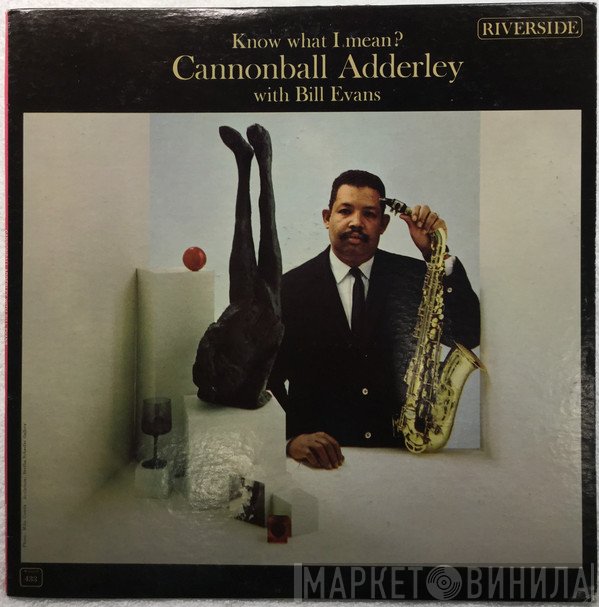 Cannonball Adderley With Bill Evans  - Know What I Mean?