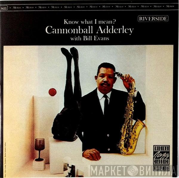 Cannonball Adderley With Bill Evans  - Know What I Mean?