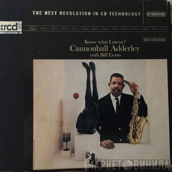 Cannonball Adderley With Bill Evans  - Know What I Mean?