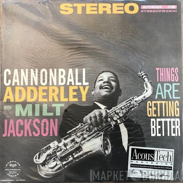 Cannonball Adderley With Milt Jackson  - Things Are Getting Better