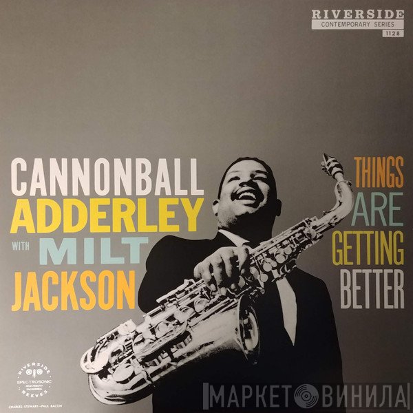 Cannonball Adderley With Milt Jackson  - Things Are Getting Better