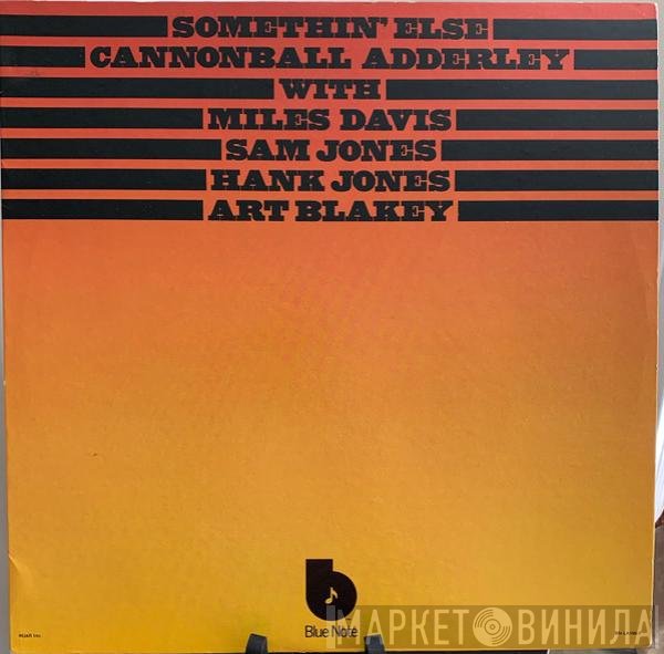Cannonball Adderley with Miles Davis, Sam Jones, Hank Jones, Art Blakey  - Somethin' Else