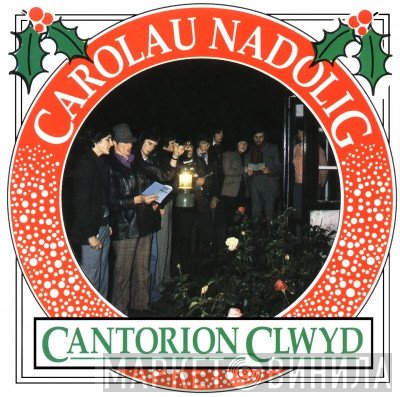 Cantorion Clwyd - Carolau Nadolig