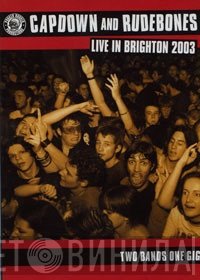 Capdown And Rude Bones  - Live In Brighton 2003