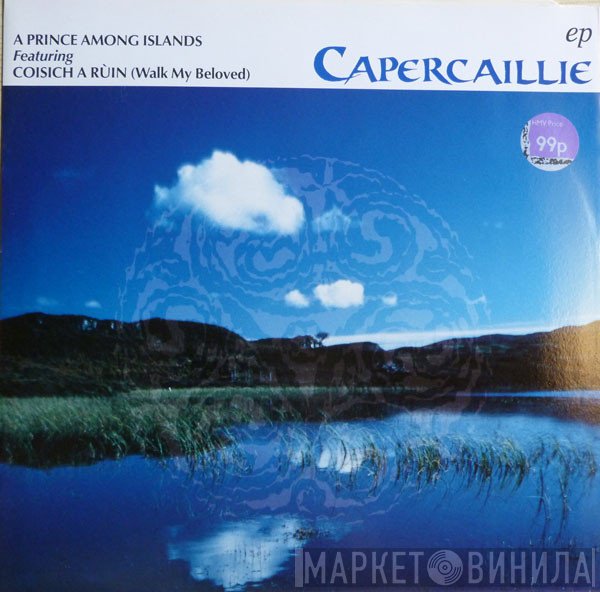 Capercaillie - A Prince Among Islands