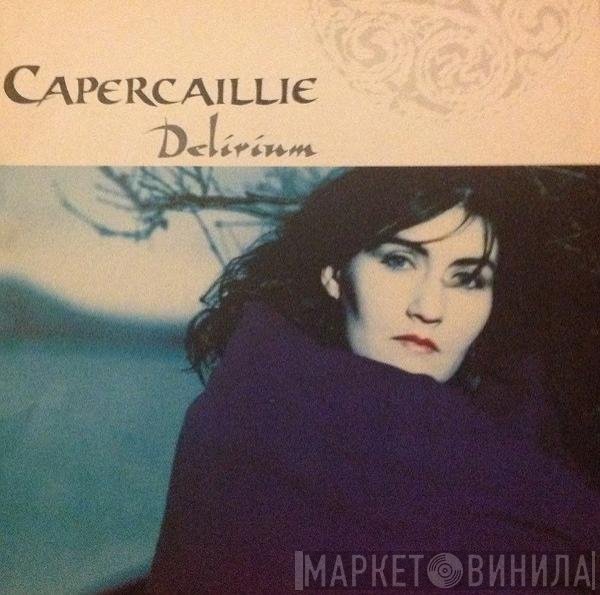 Capercaillie - Delirium
