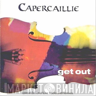 Capercaillie - Get Out