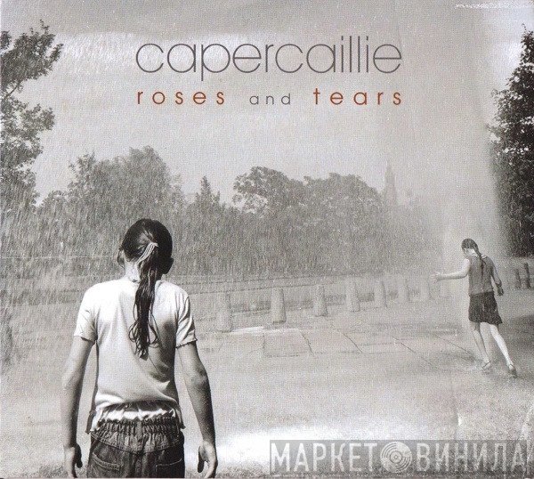 Capercaillie  - Roses And Tears