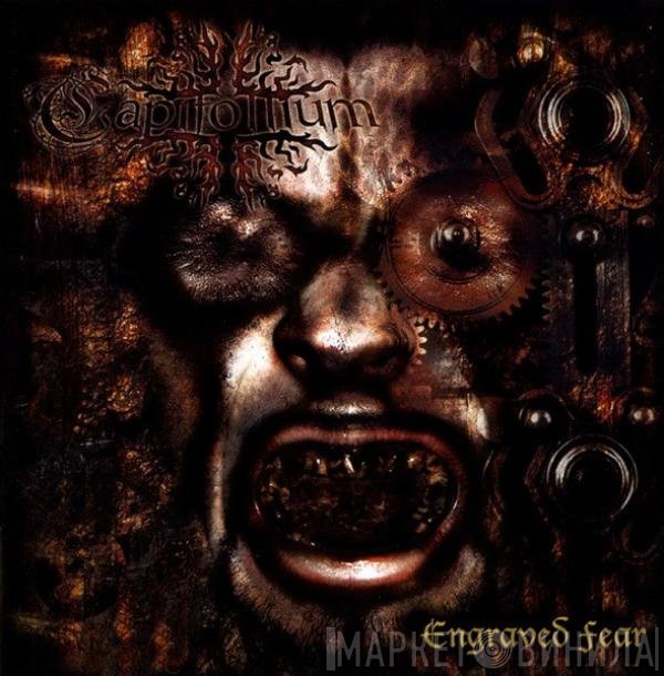 Capitollium - Engraved Fear