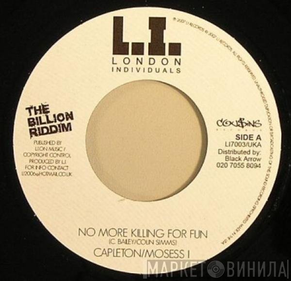 Capleton, Moses I, Valerie Vibes - No More Killing For Fun / Strange Things Are Happening