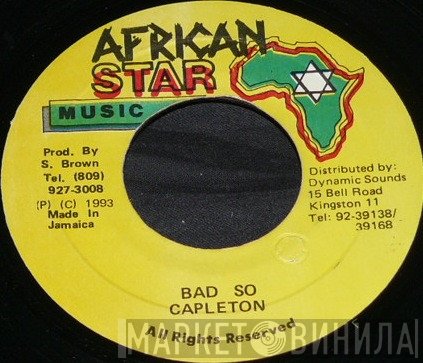 Capleton  - Bad So