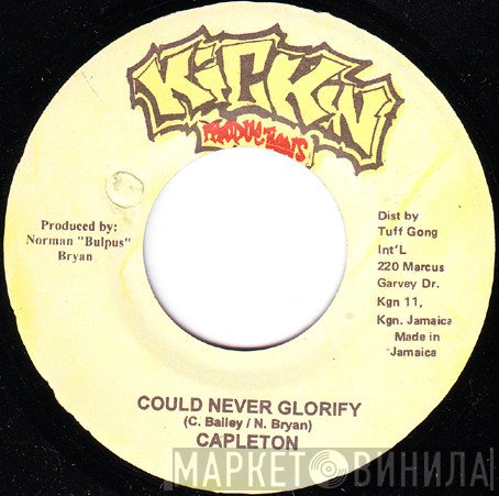 Capleton - Could Never Glorify