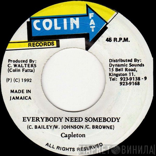 Capleton  - Everybody Need Somebody