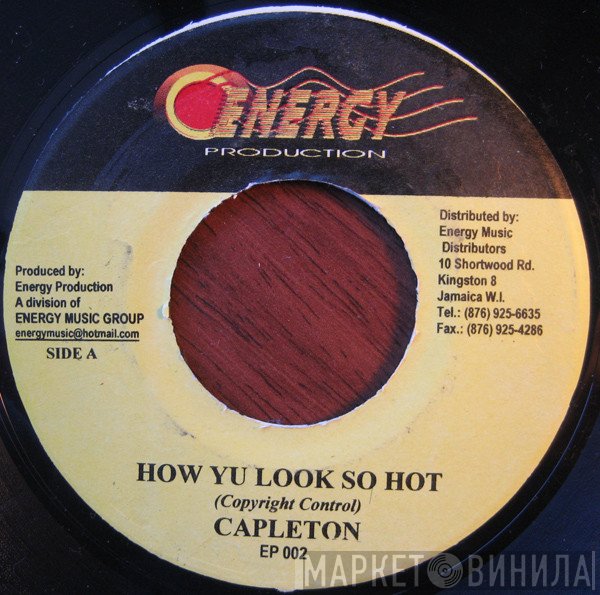 Capleton  - How Yu Look So Hot