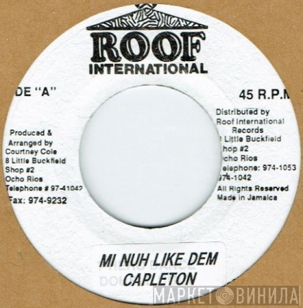 Capleton - Mi Nuh Like Dem