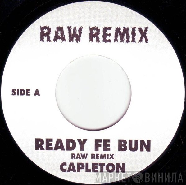 Capleton  - Ready Fe Bun