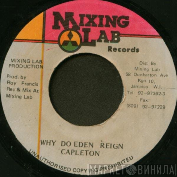 Capleton  - Why Do Eden Reign