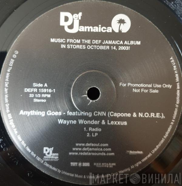 Capone -N- Noreaga, DMX, Mr. Vegas, Sean Paul, Wayne Wonder, Lexxus - Anything Goes / Top Shotter