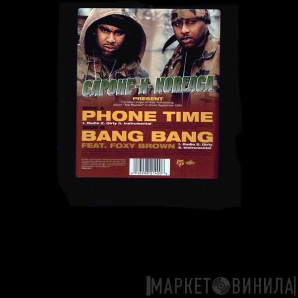 Capone -N- Noreaga - Phone Time / Bang Bang