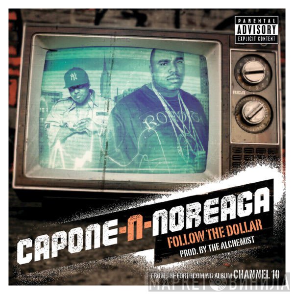 Capone -N- Noreaga  - Follow The Dollar