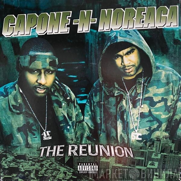 Capone -N- Noreaga  - The Reunion