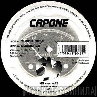 Capone - Tudor Rose / Submerge