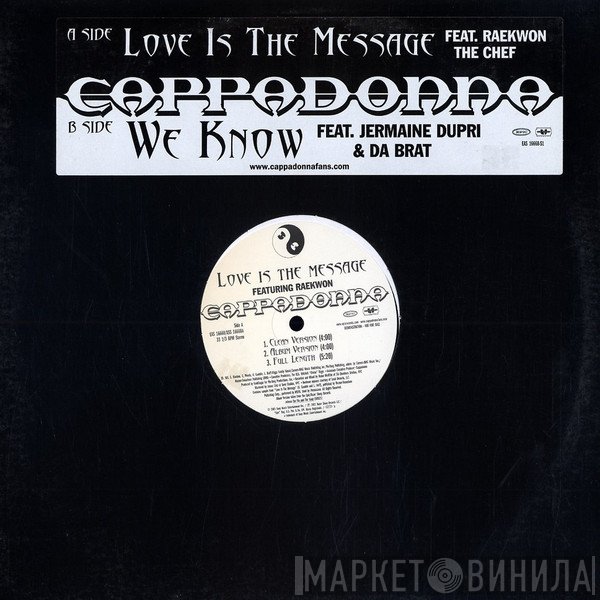 Cappadonna  - Love Is The Message / We Know